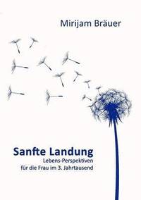 bokomslag Sanfte Landung