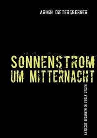 bokomslag Sonnenstrom um Mitternacht