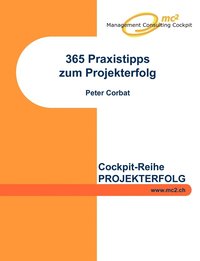 bokomslag 365 Praxistipps zum Projekterfolg