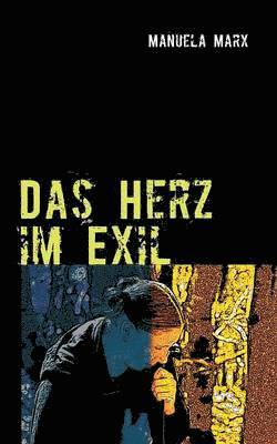 Das Herz im Exil 1