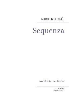 Marleen de Crée, Annmarie Sauer, Fred Schywek - Sequenza, Häftad