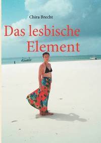 bokomslag Das lesbische Element