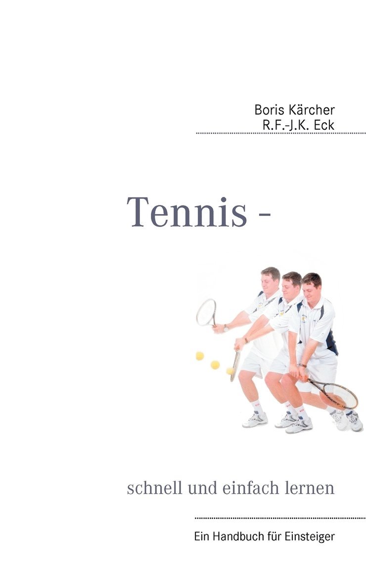 Tennis - schnell und einfach lernen 1
