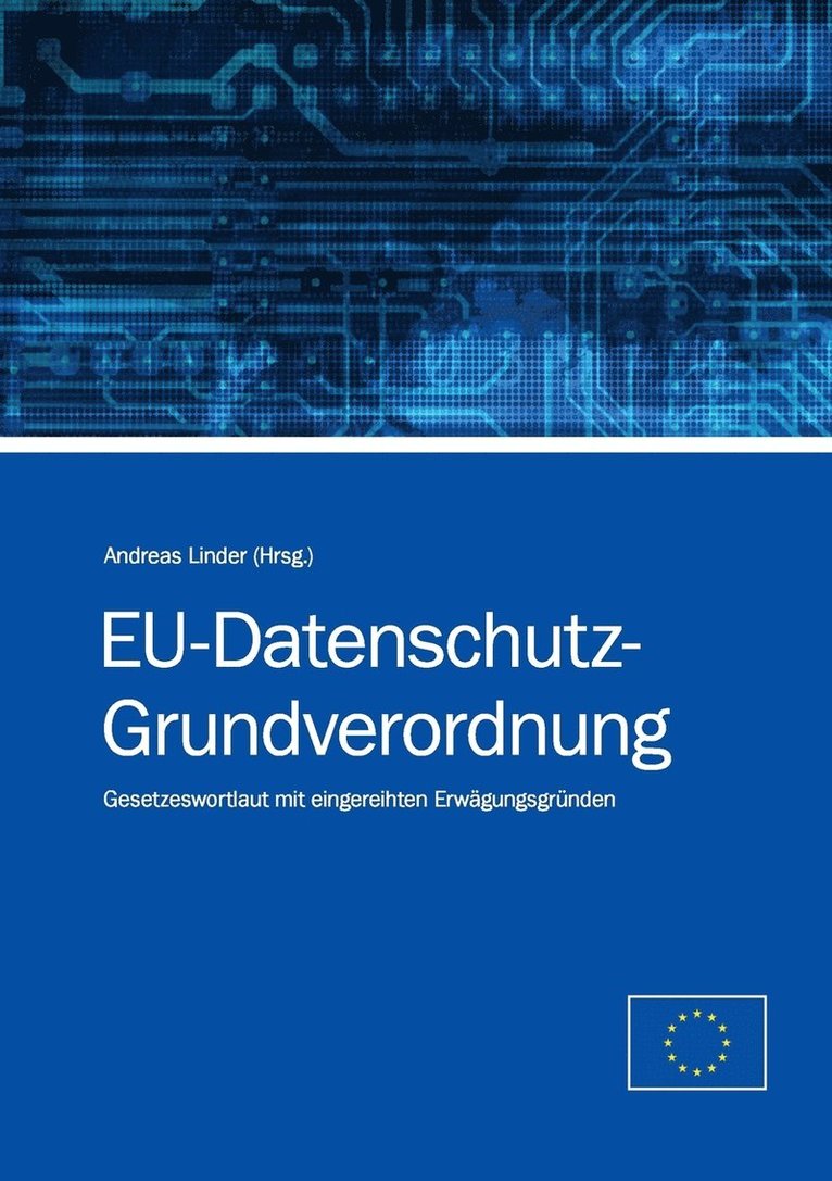 EU-Datenschutz-Grundverordnung 1