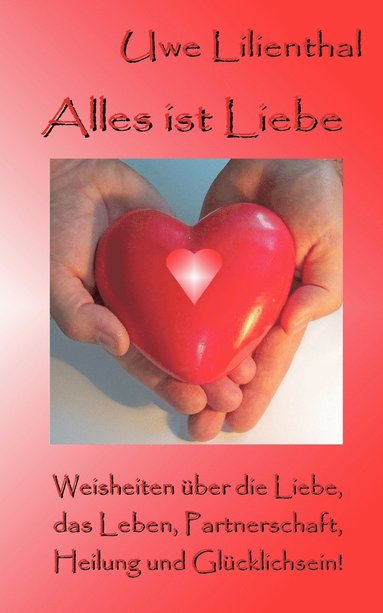 bokomslag Alles ist Liebe