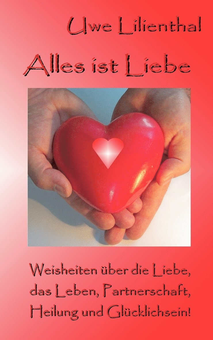 Alles ist Liebe 1