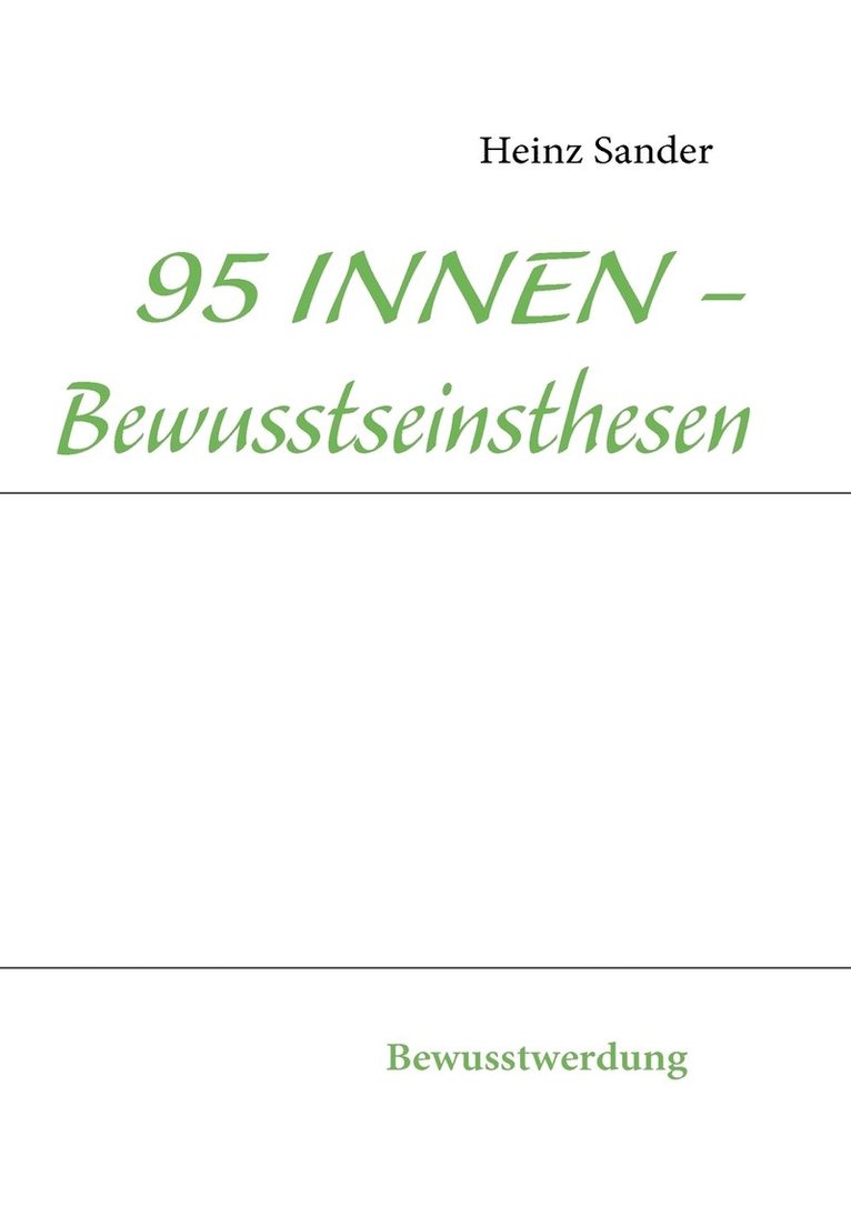Heinz Sander - 95 INNEN - Bewusstseinsthesen, Häftad