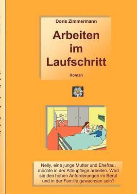 Arbeiten im Laufschritt 1