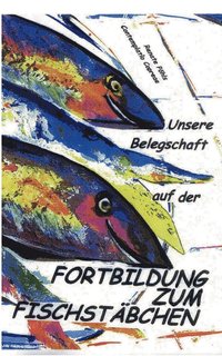 bokomslag Fortbildung zum Fischstäbchen