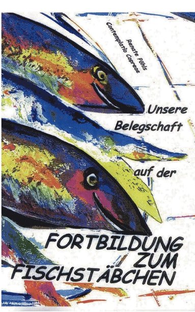 bokomslag Fortbildung zum Fischstäbchen