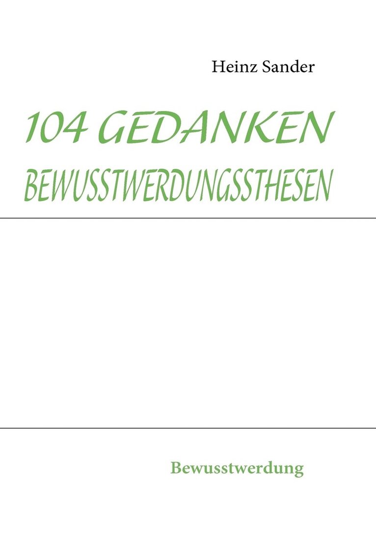 104 Gedankenbewusstwerdungssthesen 1