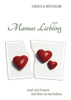 Mamas Liebling 1