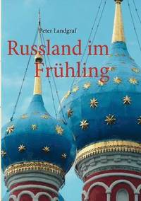 bokomslag Russland im Frühling