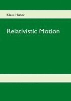 bokomslag Relativistic Motion