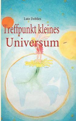 bokomslag Treffpunkt kleines Universum