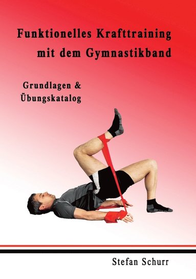 bokomslag Funktionelles Krafttraining mit dem Gymnastikband