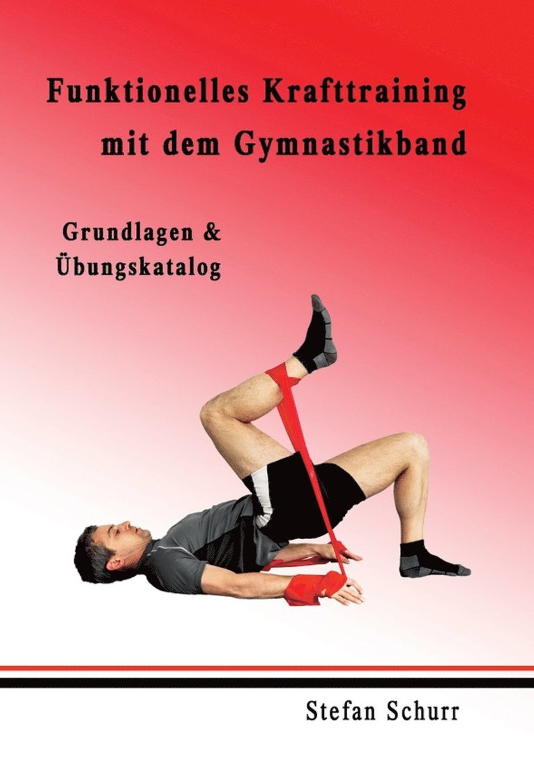 Funktionelles Krafttraining mit dem Gymnastikband
