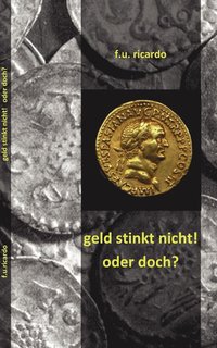 bokomslag Geld stinkt nicht - oder doch?