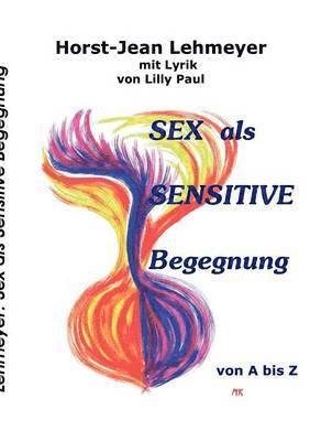 bokomslag Sex als sensitive Begegnung