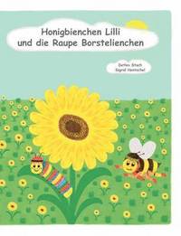 bokomslag Honigbienchen Lilli und die Raupe Borstelienchen