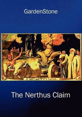 The Nerthus claim 1