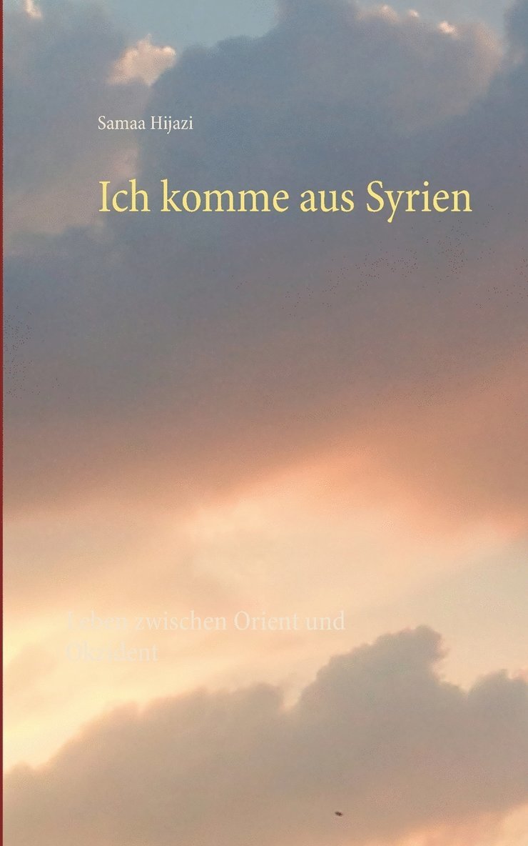 Ich komme aus Syrien 1