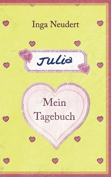 bokomslag Julia - mein Tagebuch