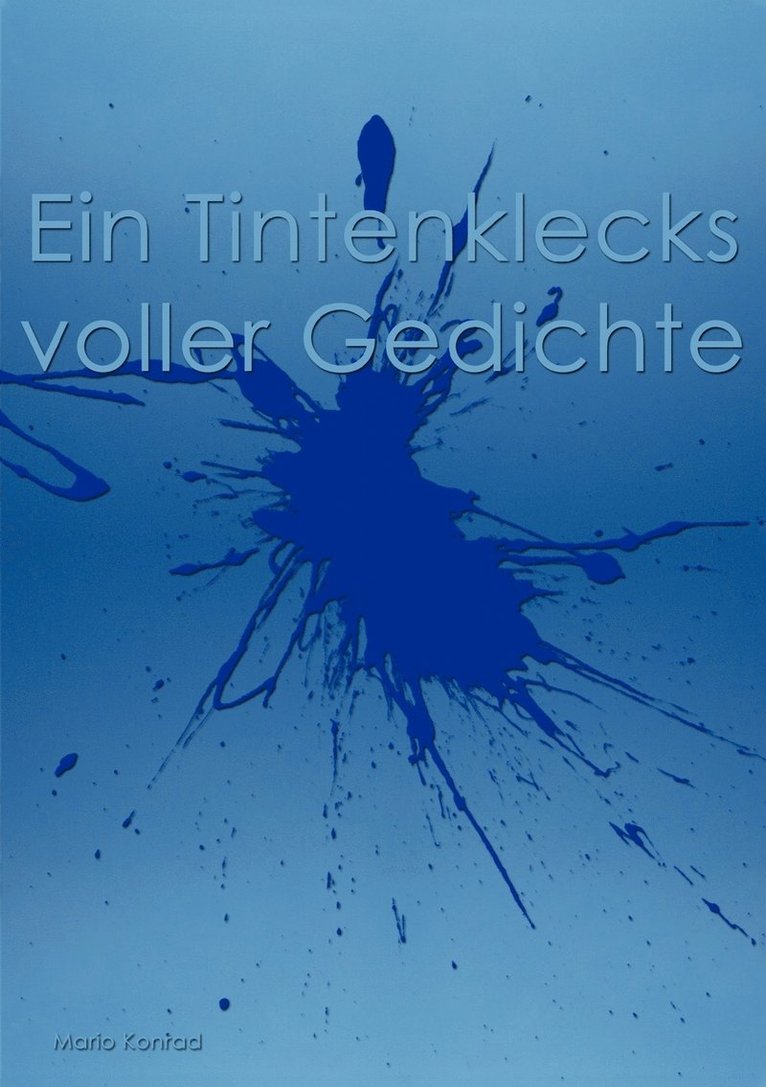 Ein Tintenklecks voller Gedichte 1