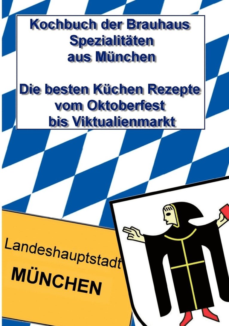 Kochbuch der Brauhaus Spezialitten aus Mnchen 1