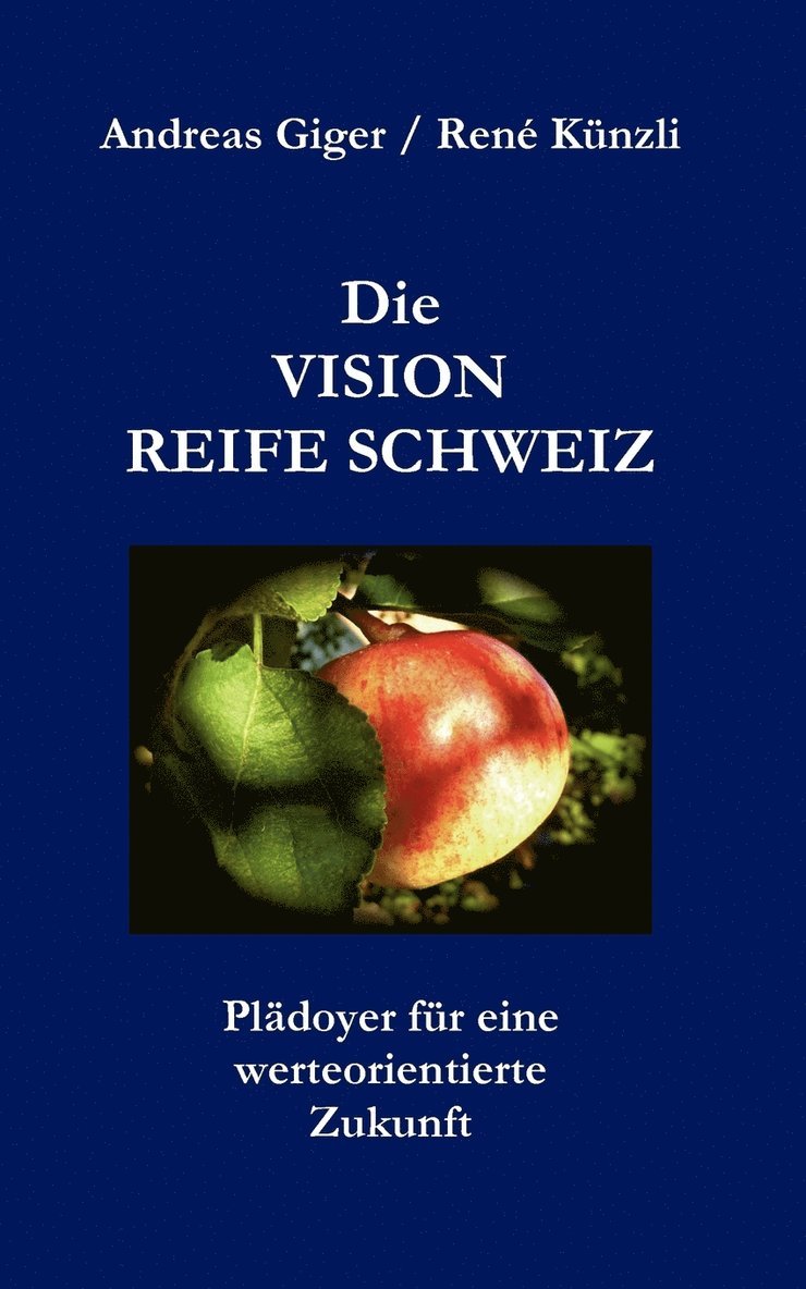 Die VISION REIFE SCHWEIZ 1