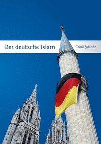 bokomslag Der deutsche Islam