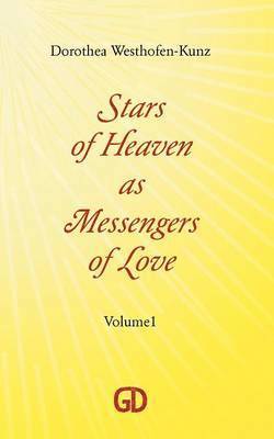 Stars of Heaven as Messengers of Love 1