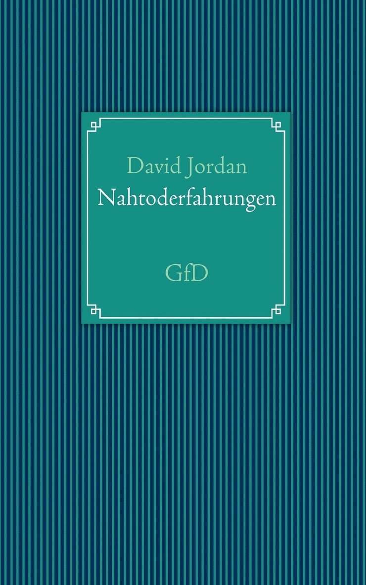 David Jordan - Nahtoderfahrungen, Häftad