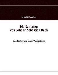 bokomslag Kantaten von Johann Sebastian Bach