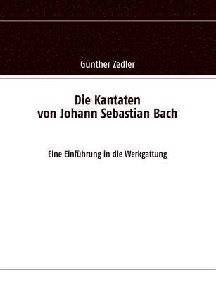 bokomslag Kantaten von Johann Sebastian Bach