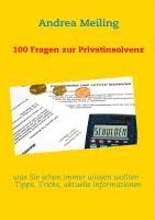 Andrea Meiling, Calberlah Spareulenverlag GbR - 100 Fragen zur Privatinsolvenz, Häftad