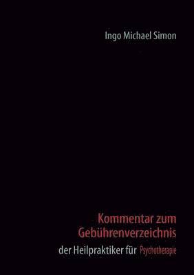 bokomslag Kommentar zum Gebührenverzeichnis der Heilpraktiker für Psychotherapie