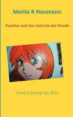 Pumilus und das Lied von der Freude 1