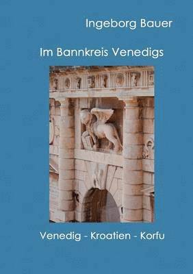 bokomslag Im Bannkreis Venedigs