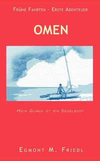 bokomslag Omen Mein Glück ist ein Segelboot