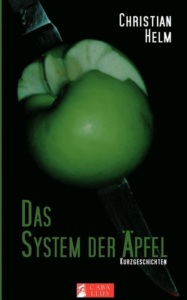 Christian Helm - System der Äpfel, Häftad