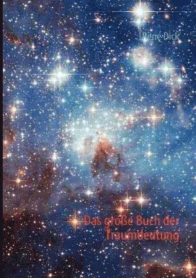 René Dick, René - große Buch der Traumdeutung, Häftad