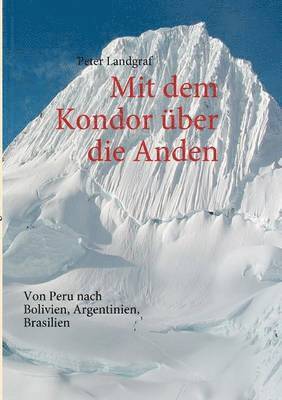 bokomslag Mit dem Kondor über die Anden