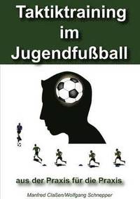 bokomslag Taktiktraining im Jugendfussball