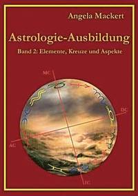 bokomslag Astrologie-Ausbildung, Band 2