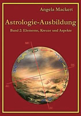 Astrologie-Ausbildung, Band 2 1