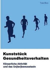 bokomslag Kunststck Gesundheitsverhalten