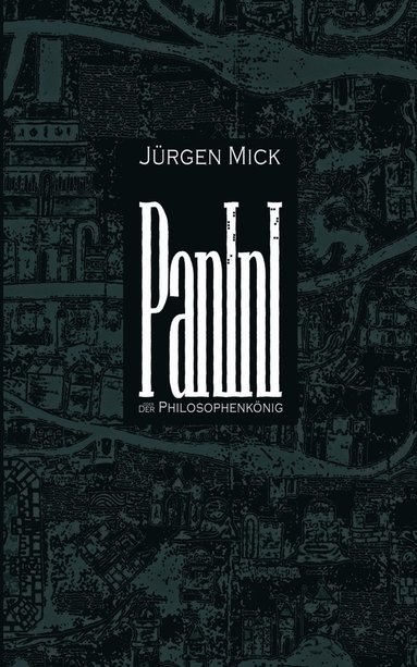 bokomslag Panini oder Der Philosophenkönig