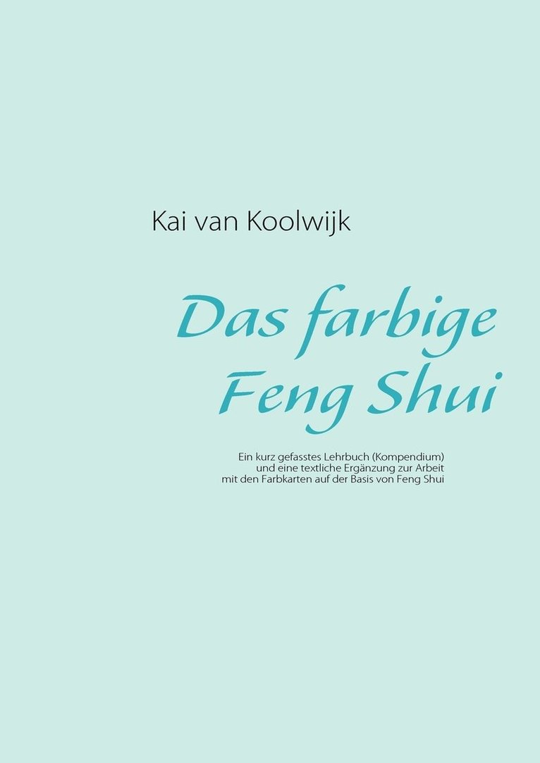 Das farbige Feng Shui 1