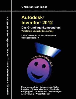 bokomslag Autodesk Inventor 2012 - Das Grundlagenkompendium